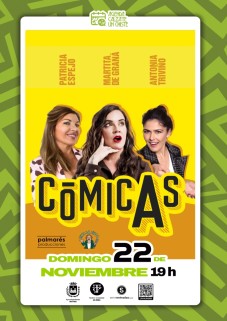Comedia: "C&oacute;micas" con Martita de Gran&aacute; + Patricia Espejo + Antonia Trivi&ntilde;o