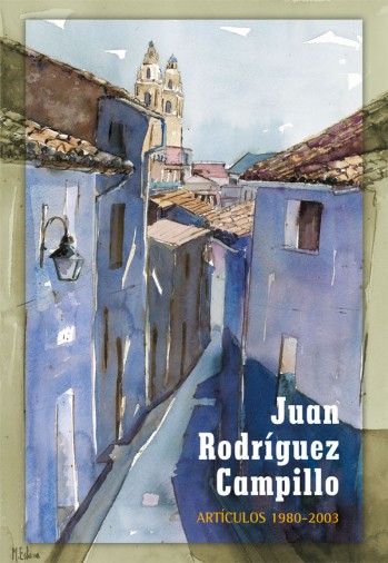 Juan Rodr&iacute;guez Campillo. Art&iacute;culos 1980-2003