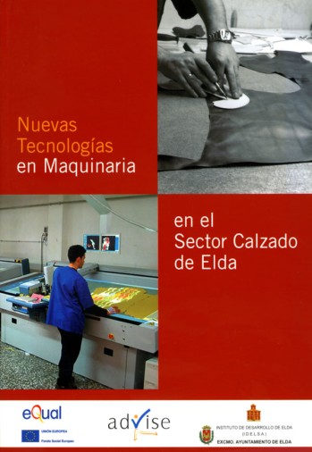 Nuevas tecnolog&iacute;as en Maquinaria en el Sector Calzado de Elda