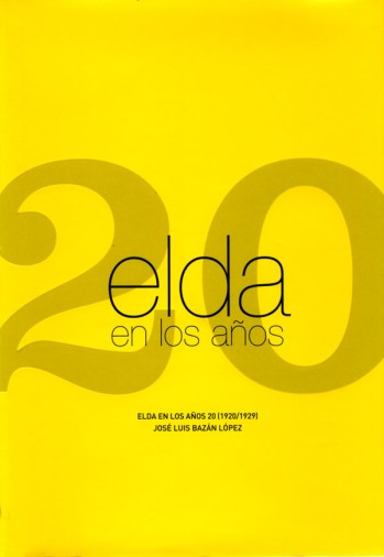 Elda en los a&ntilde;os 20 (1920/1929)
