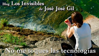 No me toques las tecnolog&iacute;as