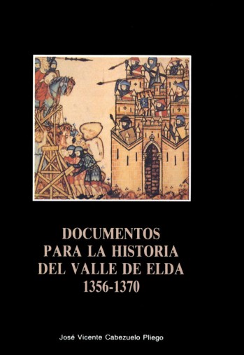 Documentos para la historia del valle de Elda 1356-1370