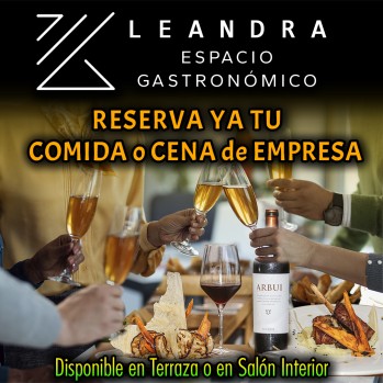 Una comida o cena de empresa para el recuerdo en Leandra