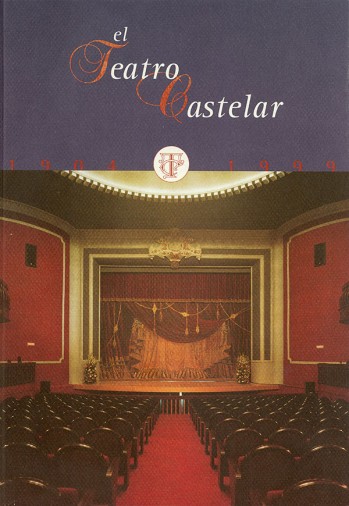 El Teatro Castelar 1904-1999