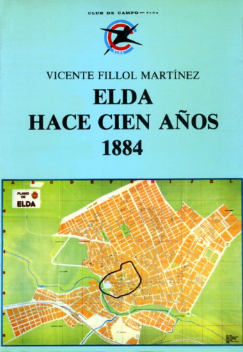 Elda hace cien a&ntilde;os. 1884