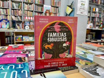 "Familias fabulosas" de Francesco Maddaloni e ilustrado por Guido Radaelli