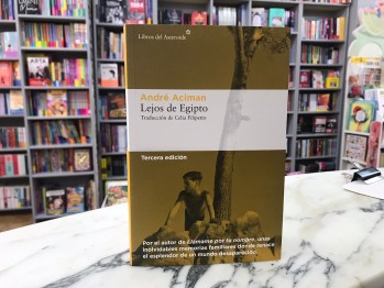 "Lejos de Egipto" de Andr&eacute; Aciman