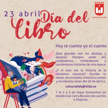El Ayuntamiento de Elda organiza "Hoy te cuento yo el cuento" para celebrar el D&iacute;a del Libro