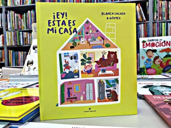 "Ey!!! Esta es mi casa" de Blanca Lacasa