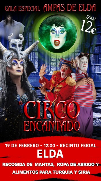 El Circo Encantado hace una funci&oacute;n solidaria a favor de Turqu&iacute;a y Siria