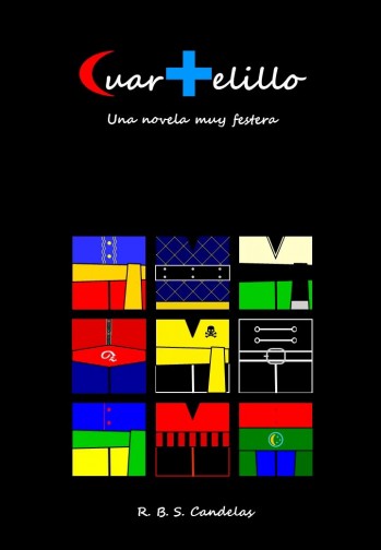 Cuartelillo. Una novela muy festera (1)