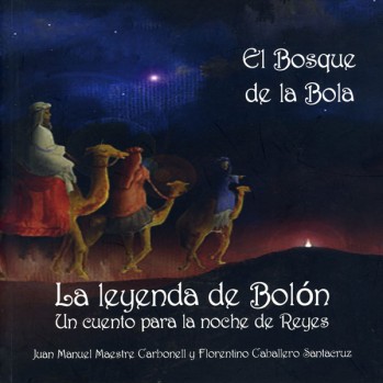 El bosque de la Bola, la Leyenda de Bol&oacute;n