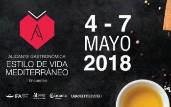 Alicante Gastron&oacute;mica: 1&ordm; encuentro de forma y vida mediterr&aacute;nea