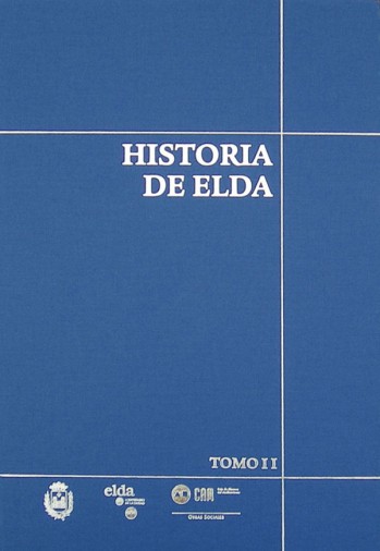 Historia de Elda. Tomo II