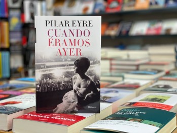 "Cuando &eacute;ramos ayer" de Pilar Eyre